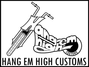 Hang Em High Customs