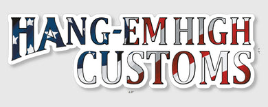 Hang Em High Customs USA Script Sticker